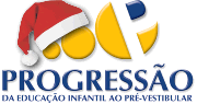 PROGRESSÃO - DA EDUCAÇÃO INFANTIL AO PRÉ-VESTIBULAR