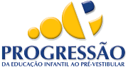 PROGRESSÃO - DA EDUCAÇÃO INFANTIL AO PRÉ-VESTIBULAR