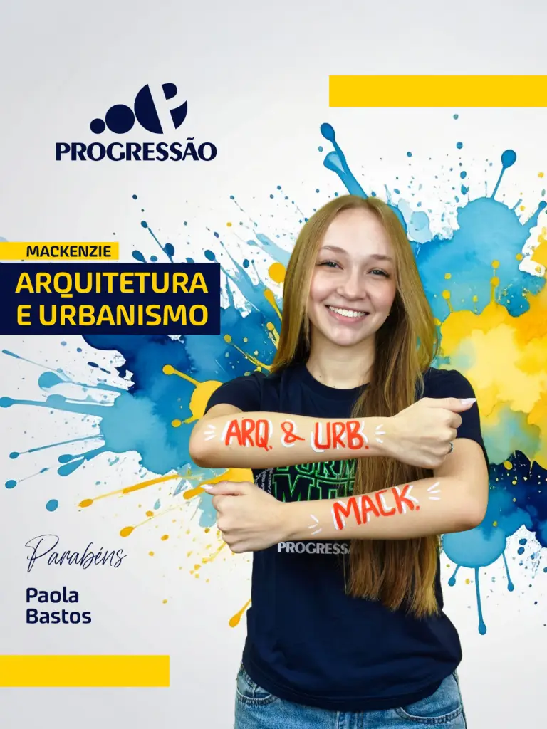 Paola Bastos aprovada em Arquitetura e Urbanismo no Mackenzie.